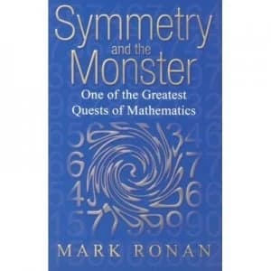 Symmetry and the Monster by Mark Ronan Paperback
