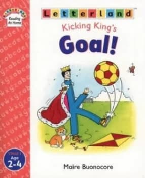 Kicking Kings Goal by Maire Buonocore and Jan West Book