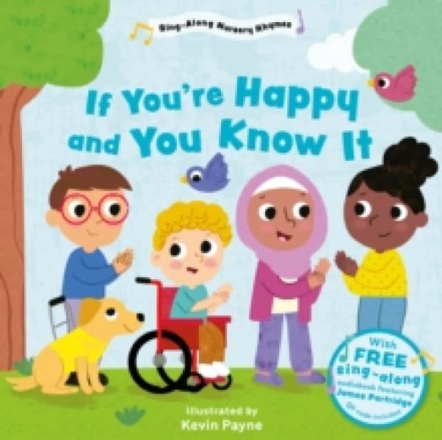 If You're Happy and You Know It (Sing-Along Nursery Rhymes) Board book