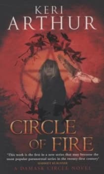 Circle of Fire by Keri Arthur Book