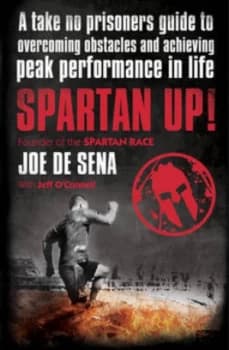 Spartan Up by Joe De Sena Paperback