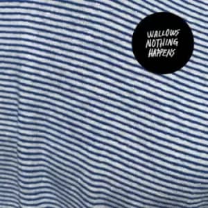Nothing Happens by Wallows CD Album