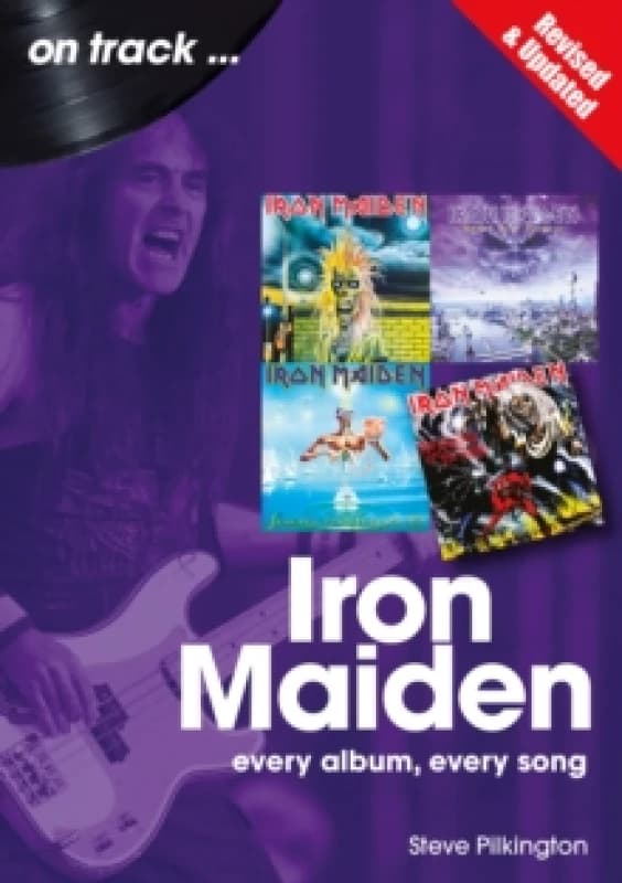 Iron Maiden On Track : Every Album, Every Song - Revised and Updated Paperback / softback