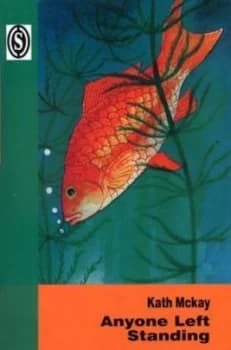 Anyone Left Standing by Kath Mckay Paperback