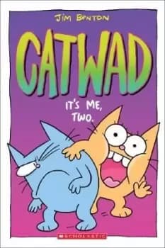Catwad. Its Me, Two #2 by Benton, Jim