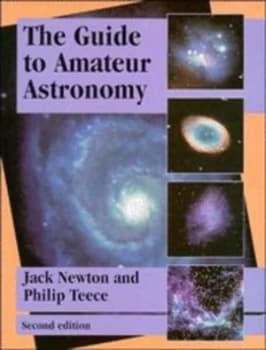 The Guide to Amateur Astronomy by Jack Newton Hardback