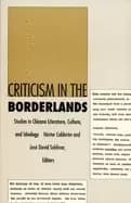criticism in the borderlands studies in chicano literature culture and ideo