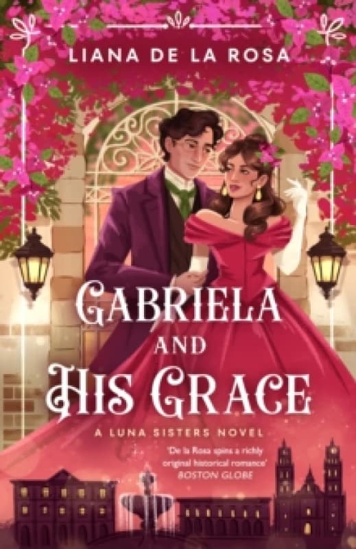 Gabriela and His Grace. Paperback. By Liana De la Rosa Books