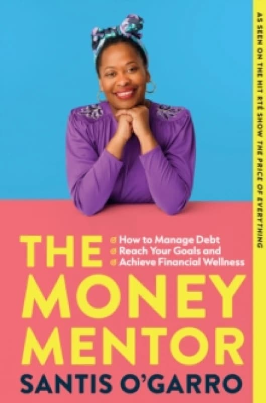 The Money Mentor. Paperback. By Santis OGarro Books