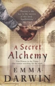 A Secret Alchemy by Emma Darwin Paperback