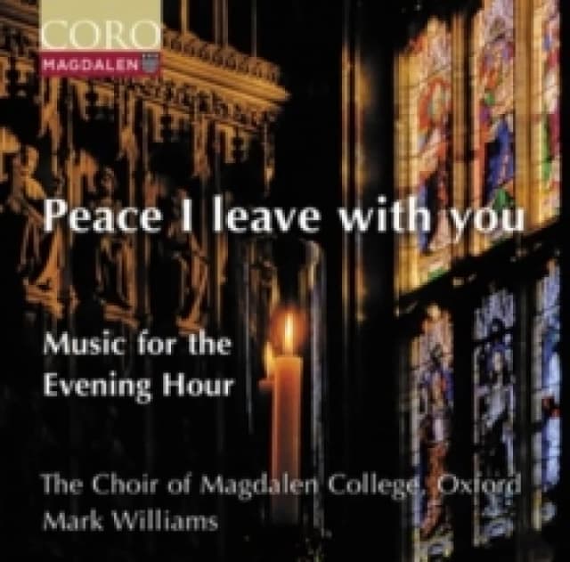 Peace I Leave With You: Music for the Evening Hour CD / Album