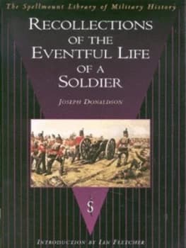 Recollections of the Eventful Life of a Soldier by Joseph Donaldson Hardback