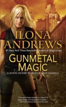 Gunmetal Magic by Ilona Andrews Book