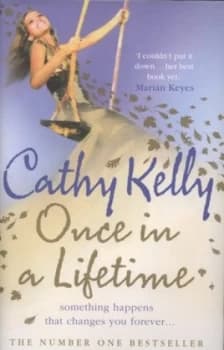 Once in a Lifetime by Cathy Kelly Hardback