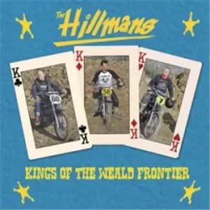 Kings of the Weald Frontier by The Hillmans CD Album