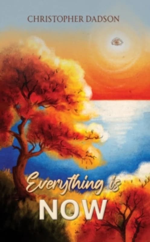 Everything Is Now. Paperback. By Christopher Dadson Books