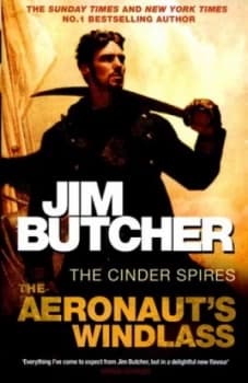 The Aeronauts Windlass by Jim Butcher Hardback