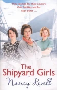 The Shipyard Girls by Nancy Revell Paperback