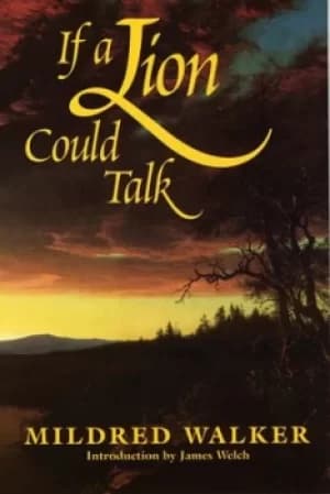 If a lion could talk by Mildred Walker