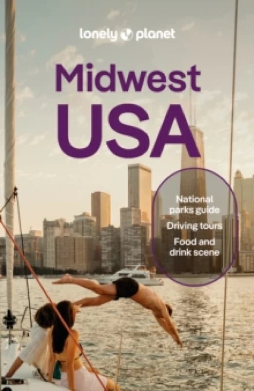 Lonely Planet Midwest USA : Great Lakes to Great Plains Paperback / softback