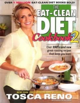 The Eat-Clean Diet Cookbook 2 by Tosca Reno Paperback