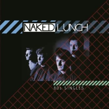 Naked Lunch - 80s Singles Vinyl