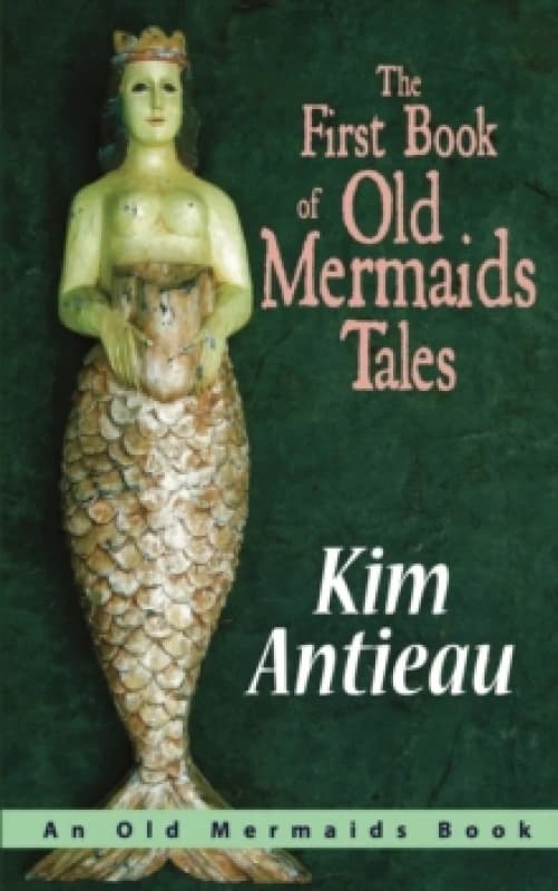 The First Book of Old Mermaids Tales Paperback / softback