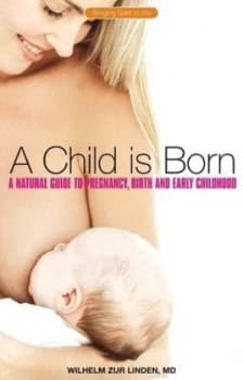 A Child Is Born by Wilhelm Zur Linden Book