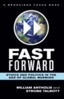 Fast Forward by William Antholis Hardback