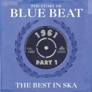 Various Artists - The Story of Blue Beat: The Best in Ska - Volume 1 CD Album - Used