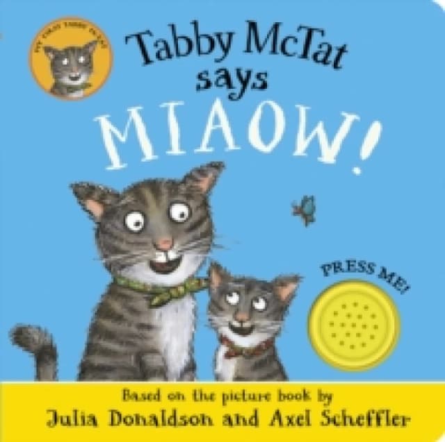 Tabby McTat Says Miaow! Board book