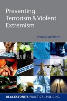Preventing Terrorism and Violent Extremism by Andrew Staniforth Paperback