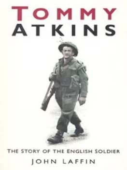 Tommy Atkins by John Laffin Book