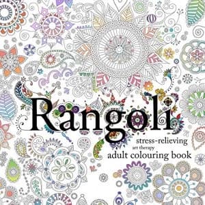 Rangoli Stress-Relieving Art Therapy Colouring Book Paperback / softback 2017