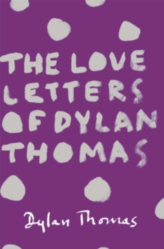 The Love Letters of Dylan Thomas Paperback / softback