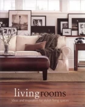 Living Rooms by Bonnie Schwartz and Alan Williams and Clay Ide and Bonnie Schwartz Hardback