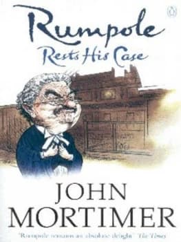 Rumpole Rests His Case by John Mortimer Paperback