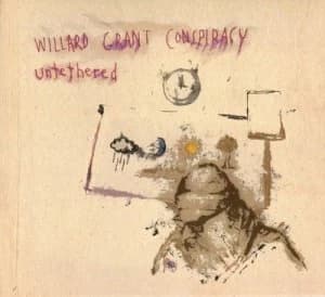 Untethered by Willard Grant Conspiracy CD Album