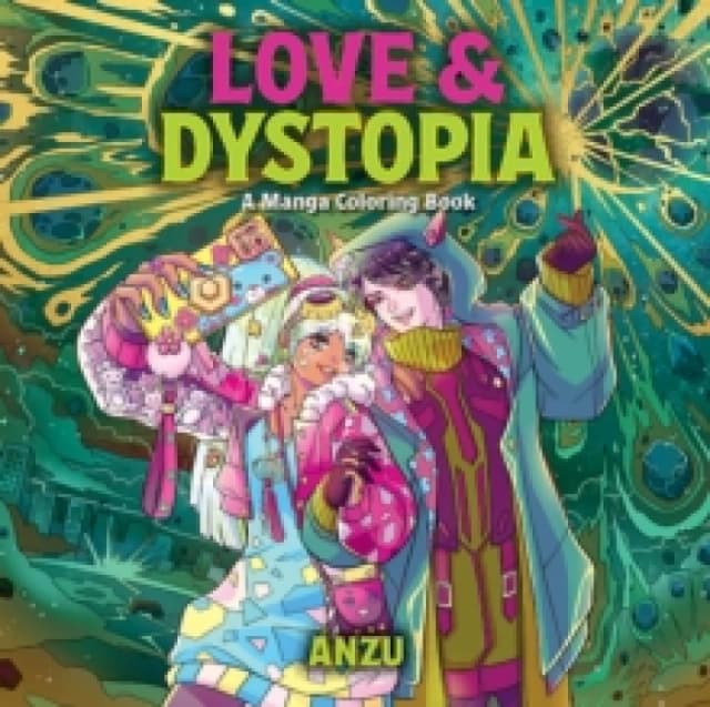Love & Dystopia : A Manga Coloring Book Multiple-component retail product, part(s) enclose