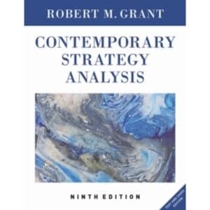 Contemporary Strategy Analysis : Text and Cases Edition