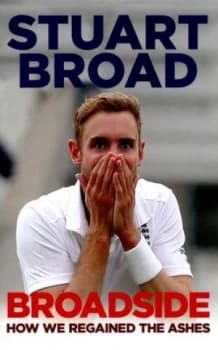 Broadside by Stuart Broad Hardback