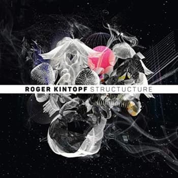 Roger Kintopf - Structucture CD