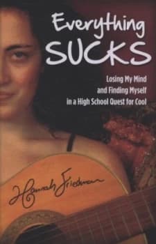 Everything Sucks by Hannah Friedman Paperback