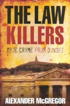 The Law Killers by Alexander Mcgregor Paperback