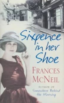 Sixpence in Her Shoe by Frances Mcneil Paperback