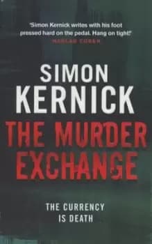 The murder exchange by Simon Kernick
