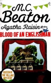 Agatha Raisin and the Blood of an Englishman by M.C. Beaton Paperback