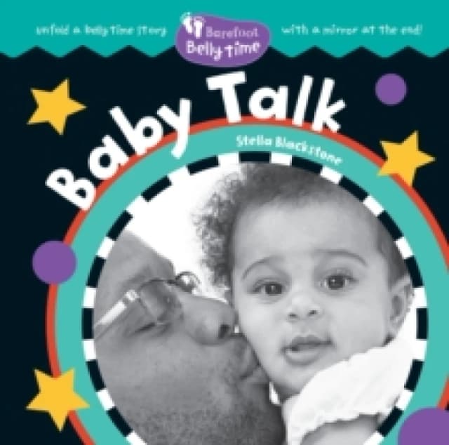 Barefoot Belly Time: Baby Talk Board book