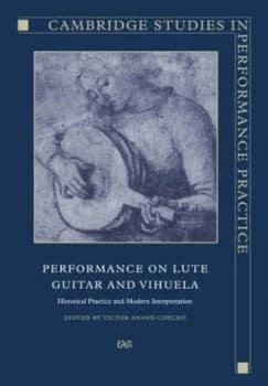 Performance on Lute Guitar and Vihuela by Victor Anand Coelho Paperback