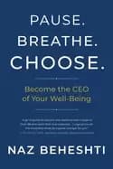 pause breathe choose become the ceo of your well being
